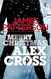 Merry Christmas, Alex Cross: (Alex Cross 19)