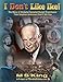 Produktbild I DON'T Like Ike!: The Story of Globalist Socialist Dwight Eisenhower That Stephen Ambrose Didn't Tell You