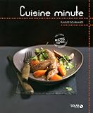 Cuisine minute - Plaisirs gourmands