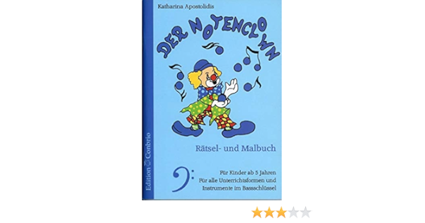 Der Notenclown Ratsel Und Malbuch Fur Instrumente In Bassschlusselnotation Amazon De Bucher