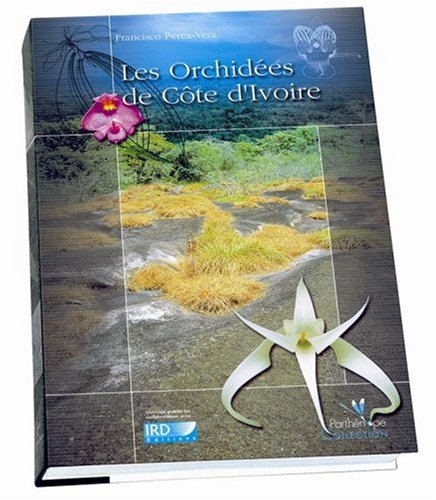 Les orchidées de Côte d'Ivoire francais Les orchidées de Côte d'Ivoire francais