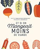 Et si on mangeait moins de viande