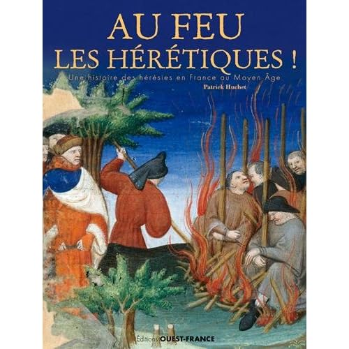 Au feu les hérétiques !