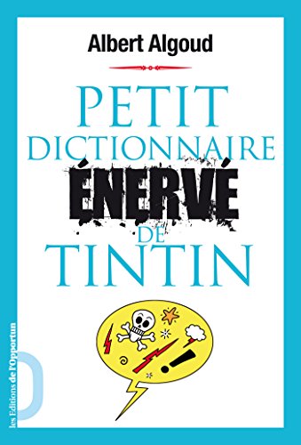 Download Petit dictionnaire énervé de Tintin Download Petit dictionnaire énervé de Tintin