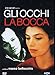 Gli Occhi, La Bocca  [Italia] [DVD]