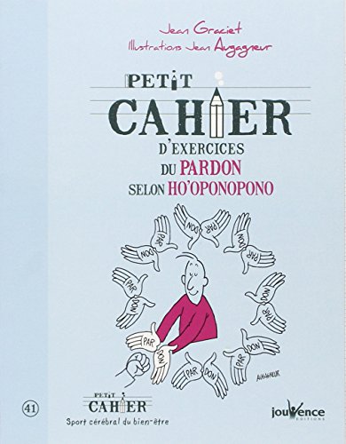 Télécharger Petit cahier d'exercices du pardon selon ho oponopono PDF Livre En Ligne Télécharger Petit cahier d'exercices du pardon selon ho oponopono PDF Livre En Ligne