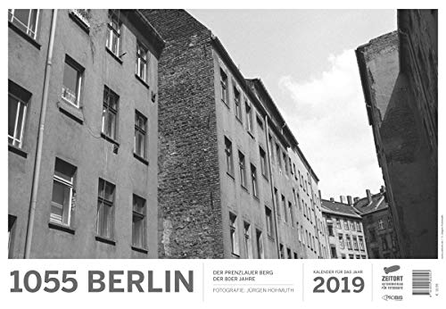 Preisvergleich Produktbild 1055 BERLIN - der Prenzlauer Berg der 80er Jahre (2019)