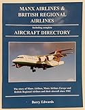 Image de Manx Airlines and British Regional Airlines: Including Complete Aircraft Directory