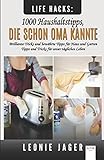 Image de Life Hacks: 1000 Haushaltstipps, die schon Oma kannte: Brilliante Tricks und bewährte Tipps für Ha