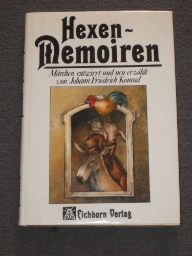 Preisvergleich Produktbild Hexen-Memoiren. Märchen entwirrt und neu erzählt