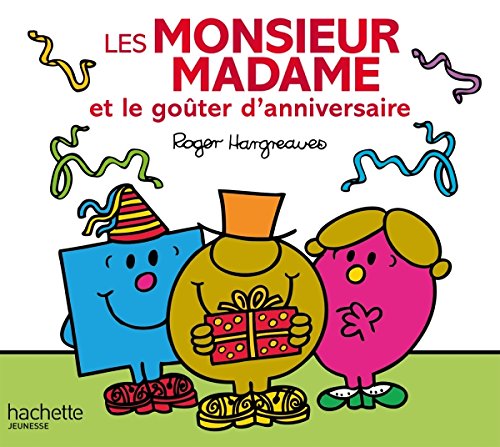Les Monsieur Madame et le goûter d'anniversaire francais Les Monsieur Madame et le goûter d'anniversaire francais