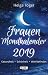 Frauen-Mondkalender 2019: Gesundheit - Schönheit - Wohlbefinden - Taschenkalender by