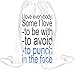 Produktbild I Love Everybody Some I Love To Be With To Avoid To Punch In The Face Slogan Drawstring bag