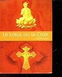 Cover zum Buch Le lotus ou la croix