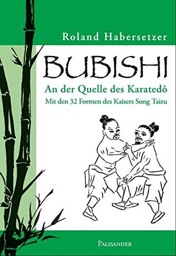 Download Bubishi - An der Quelle des Karatedo Download Bubishi - An der Quelle des Karatedo