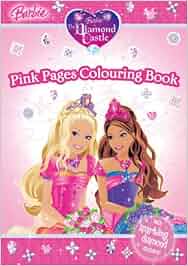 Download Buy Barbie and the Diamond Castle: Pink Pages Colouring Book (Barbie S.) Book Online at Low ...