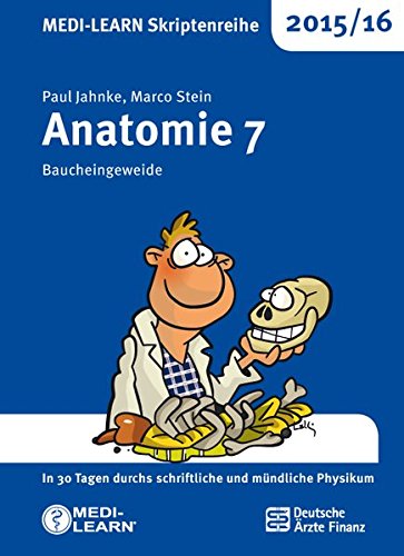 Preisvergleich Produktbild MEDI-LEARN Skriptenreihe 2015 / 16: Anatomie 7 - Baucheingeweide