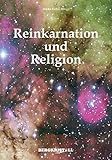 Reinkarnation und Religion by 