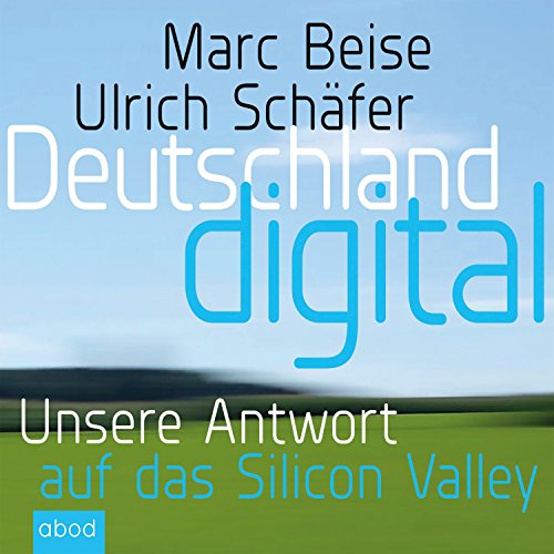 Download Deutschland digital: Wer macht das Geschäft in unserem Land?