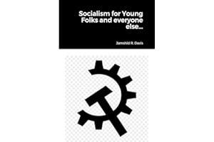 Socialism for Young Folks and every one else...