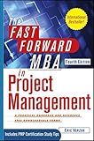 The Fast Forward MBA in Project Management by 