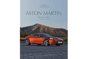 Aston Martin: The DB Label: From the DB2 to the DBX