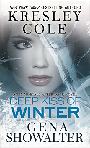 Deep Kiss of Winter (Immortals After Dark Book 8) (English Edition) Deep Kiss of Winter (Immortals After Dark Book 8) (English Edition)