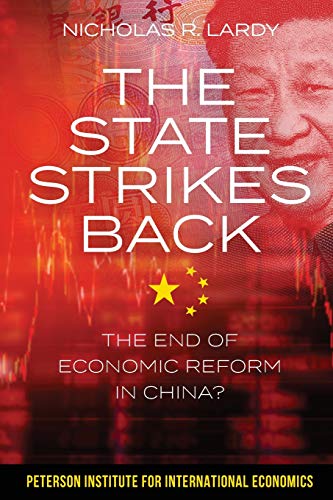 State Strikes Back: The End of Economic Reform in China?