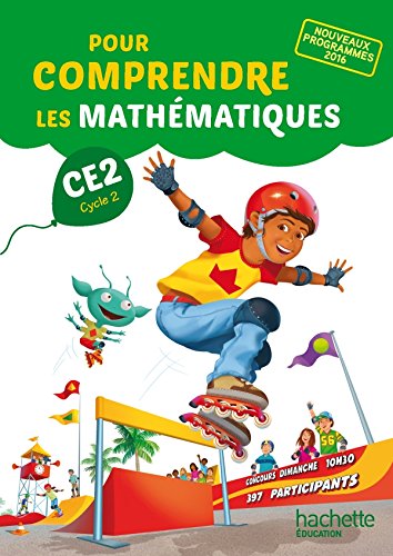 Pour comprendre les mathématiques CE2Fichier élèveEd 2017