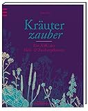 Kräuterzauber: Ein ABC der Heil- und Zauberpflanzen by Dido Nitz