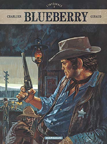 Blueberry - Intégrales - tome 2 - Blueberry - Intégrale Blueberry - Intégrales - tome 2 - Blueberry - Intégrale