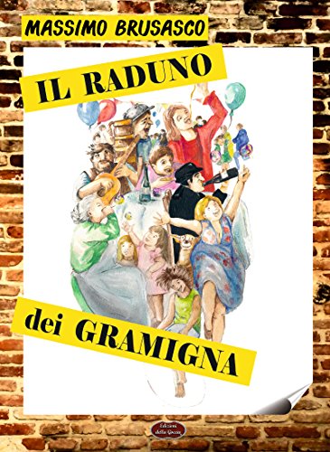 Il raduno dei Gramigna (Nero Inchiostro Vol. 7) libro