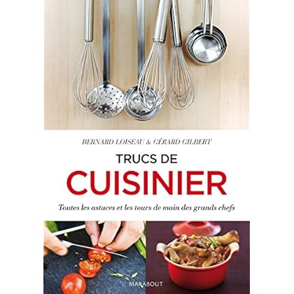 TRUCS DE CUISINIER TRUCS DE CUISINIER