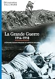 Image de La Grande Guerre (1914-1918) - Découvertes Gallimard: La Première Guerre mondiale