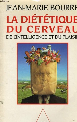 couverture de : La di&eacute;t&eacute;tique du cerveau de l'intelligence et du plaisir