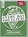 Every Day for Future: 100 Dinge, die du selbst tun kannst, um das Klima zu schützen, nachhaltig zu leben und die Natur zu bewahren. Dieses Buch hilft Bäume zu pflanzen! by 