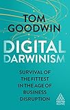 Digital Darwinism: Survival of the Fittest in the Age of Business Disruption (Kogan Page Inspire) (English Edition) by 