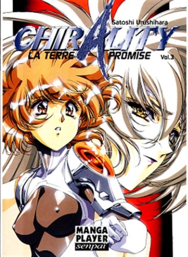 Chirality - La terre promise — Tome 3