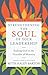 Strengthening the Soul of Your Leadership: Seeking God in the Crucible of Ministry (Transforming Resources) by 