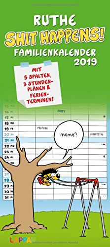 Preisvergleich Produktbild Ruthe - Shit happens! Familienkalender 2019