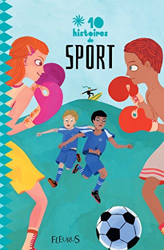 Book's Cover of 10 histoires de sports