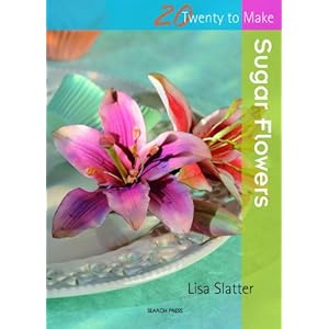 Twenty to Make: Sugar Flowers