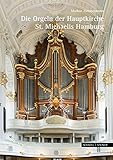 Image de Musik im Michel: Die Orgeln der Hauptkirche St. Michaelis zu Hamburg