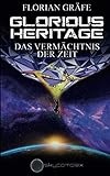 Cover zum Buch Glorious Heritage: Das Vermächtnis de...
