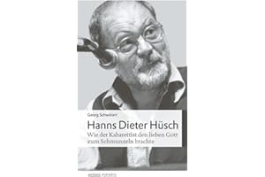 Hanns Dieter Hüsch: Wie der Kabarettist den lieben Gott zum Schmunzeln brachte (wichern porträts)