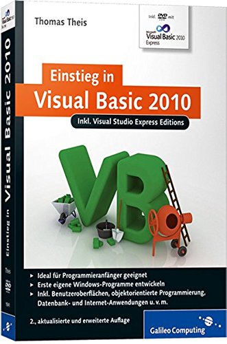 Download Einstieg in Visual Basic 2010: Inkl. Visual Studio Express Editions (Galileo Computing) Download Einstieg in Visual Basic 2010: Inkl. Visual Studio Express Editions (Galileo Computing)