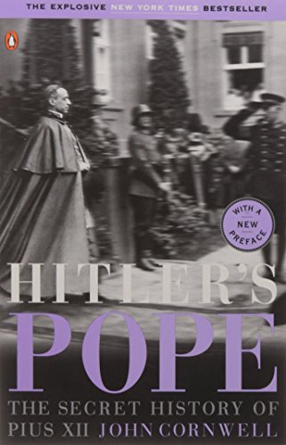 Download Hitler's Pope: The Secret History of Pius XII Download Hitler's Pope: The Secret History of Pius XII