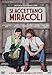 We Accept Miracles ( Si accettano miracoli ) [ Origen Italiano, Ningun Idioma Espanol ]