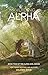 Avoiding Alpha (Alpha Girls, Band 2) by