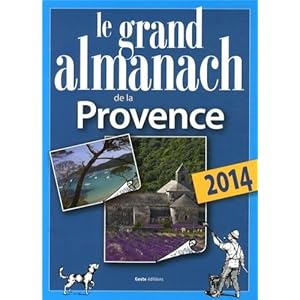 GRAND ALMANACH DE LA PROVENCE 2014